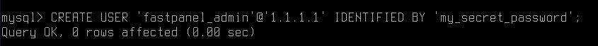 MySQL query example to create a remote user in FASTPANEL